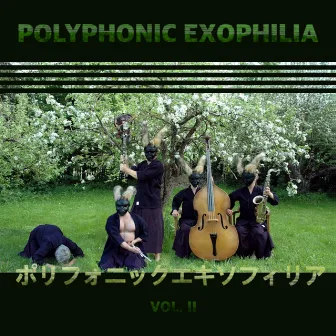 Vol. 2 by Polyphonic Exophilia