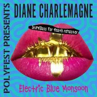 Electric Blue Monsoon by Diane Charlemagne