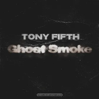 Ghost Smoke by 