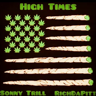 High Times by Sonny Trill