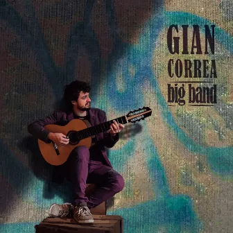 Gian Correa Big Band by Gian Correa