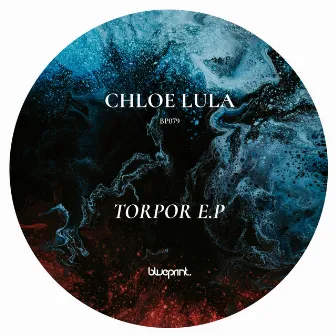 Torpor EP by Chloe Lula