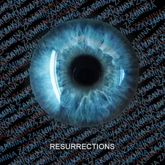 Resurrections by Zakmina