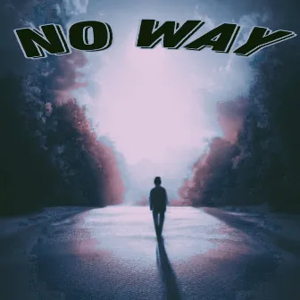 No Way by Lil Bop