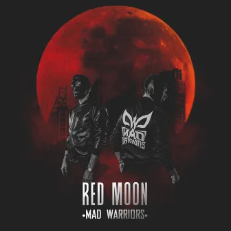 Red Moon by Mad Warriors