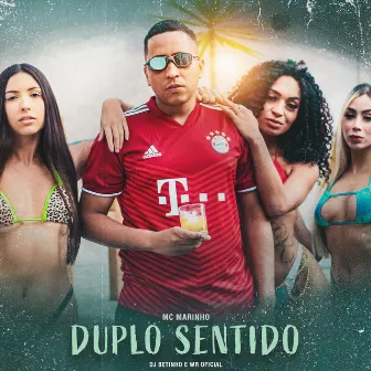 Duplo Sentido by MC Marinho