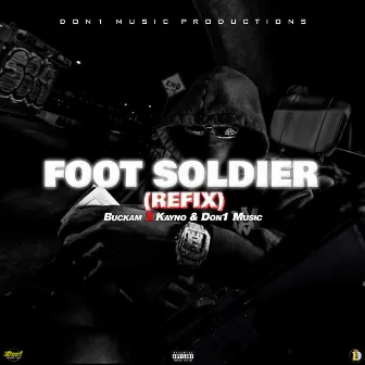 Foot Soldier (Refix) by Buckam