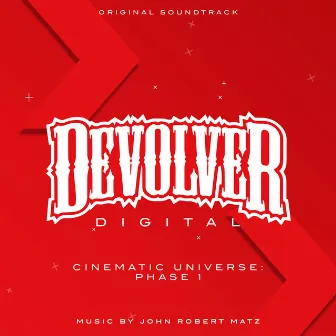 Devolver Digital® Cinematic Universe: Phase 1 (Original Soundtrack) by John Robert Matz