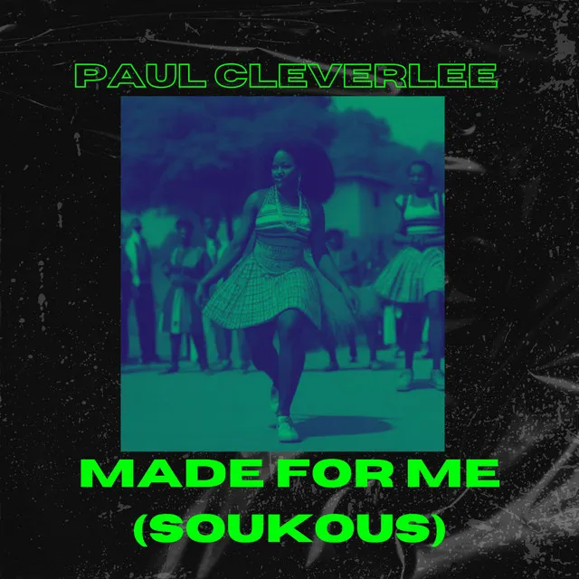 Made For Me (Soukous)