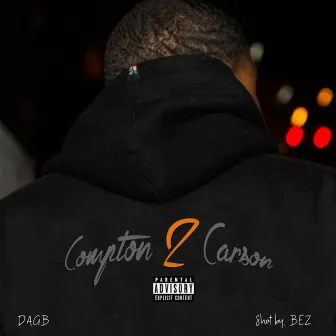 Compton 2 Carson (Mixtape II) by Ayce Nyce