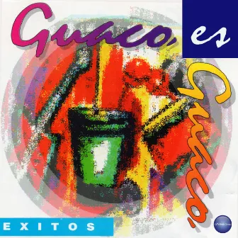 Guaco Es Guaco by Guaco