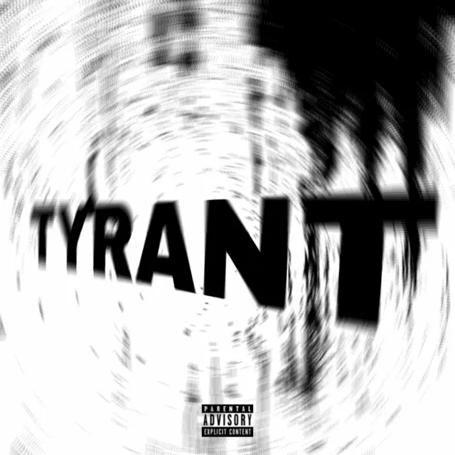 Tyrant