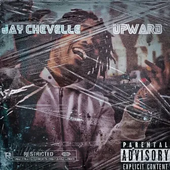 Upward by Jay Chevelle