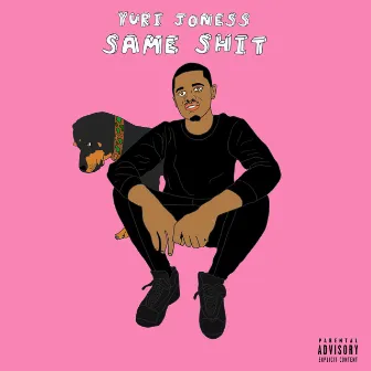 Same Shit by Yuri Joness