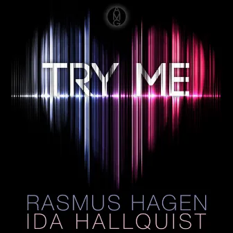 Try Me by Ida Hallquist