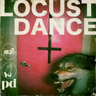 Locust Dance by Piggy D.