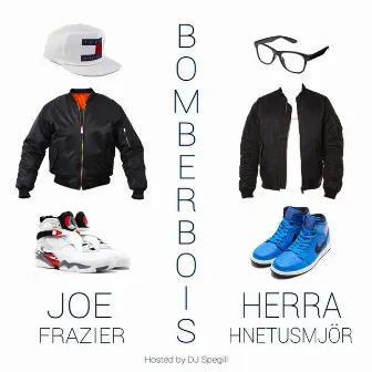 BomberBois by Joe Frazier