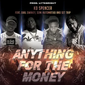 Anything For The Money by KD Spencer