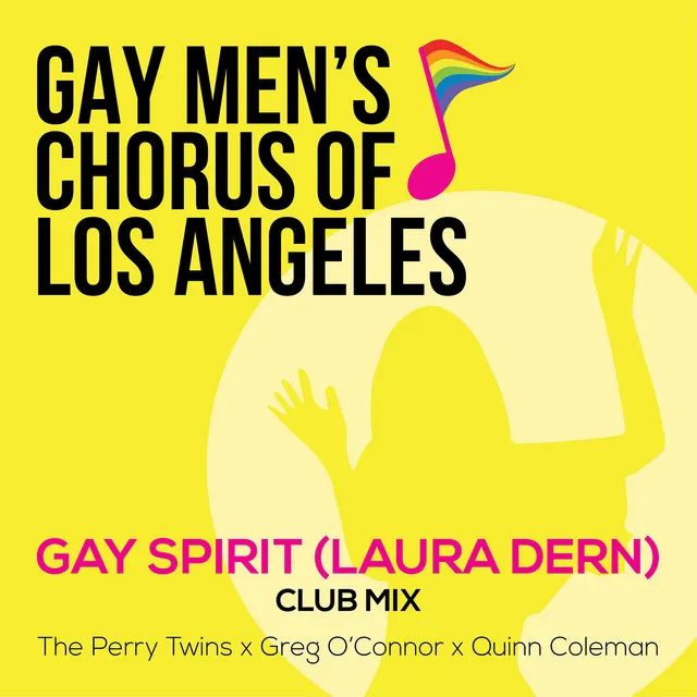 Gay Spirit (Laura Dern) [feat. The Perry Twins, Greg O'Connor & Quinn Coleman] - Club Mix