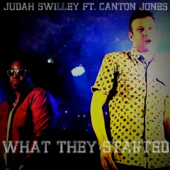 What They Started by Judah Swilley