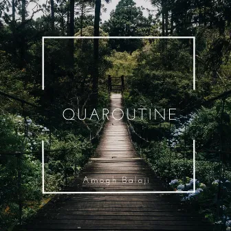 Quaroutine by Unknown Artist