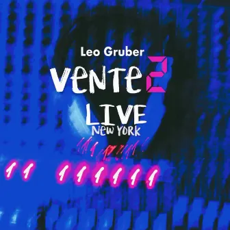 Vente 2 New York (Live) by Leo Gruber