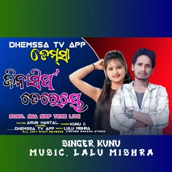 Jina Sirf Tere Liye Dhemssa Tv by Kunu