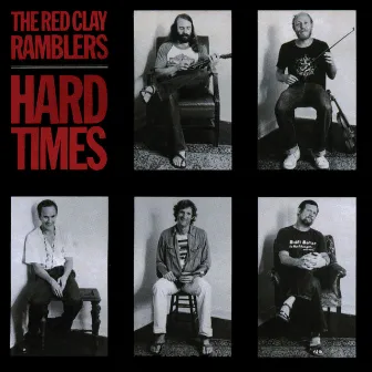 Hard Times by The Red Clay Ramblers