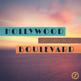 Sentimental Soul by Hollywood Boulevard