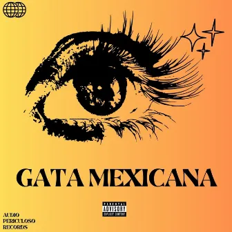 Gata Mexicana by Praxedis MC