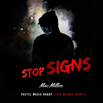 Stop Signs by Mac Millon