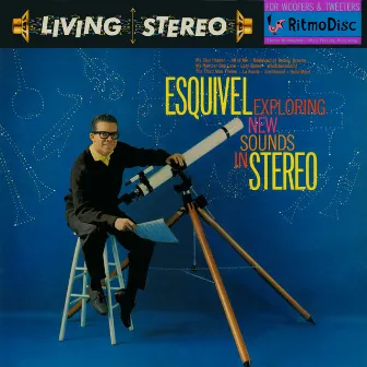 Exploring New Sounds in Stereo by Esquivel!