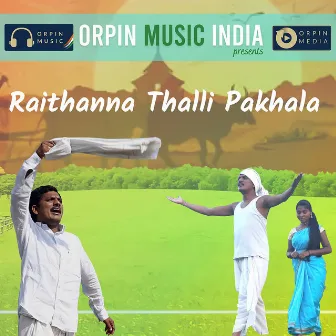 Raithanna Thalli Pakhala by Orpin Music India