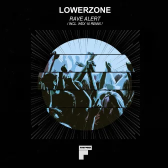 Rave Alert by Lowerzone