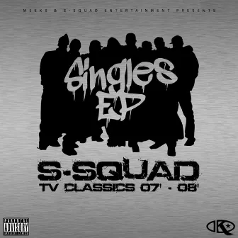 S-Squad Singles EP by Meeks