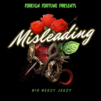 Misleading by Big Beezy Jeezy