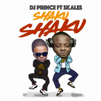 Shaku Shaku by DJ Prince