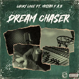 Dream Chaser by Lucky Loge