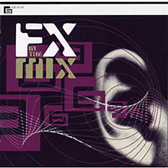 FX In The Mix by Yohann Bourdin