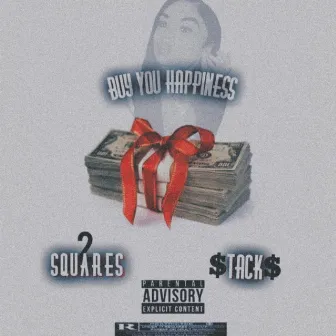 Buy You Happiness by Tony 2 Squares