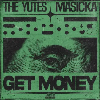 Get Money by The Yutes