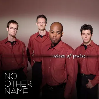 No Other Name by Voices of Praise