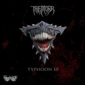 Typhoon EP by Tremorr