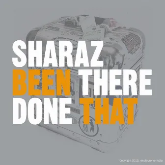 Been There Done That by Sharaz