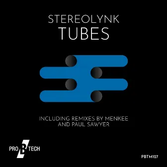 Tubes by Stereolynk