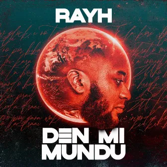 Den mi mundu by Rayh