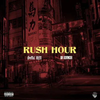 Rush Hour by Dolla' Bill