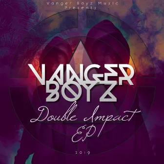 Double Impact E.P by Vanger Boyz