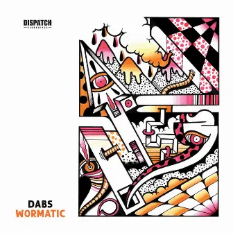 Wormatic LP by Dabs