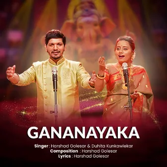 Gananayaka by Harshad Golesar